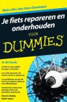 Dennis Bailey, Keith Gates - Voor Dummies - Je fiets repareren en onderhouden voor dummies