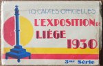  - 10 Cartes officielles L'exposition de Liége 1930 3me serie. Er zijn maar 9 kaarten in het mapje aanwezig