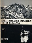Waltham, A.C. (editor) - British Karst Research Expedition to the Himalaya 1970
