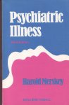Merskey, Harold - Psychiatric illness