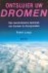 LANGS, ROBERT - Ontsluier uw Dromen.