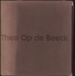  - Theo Op De Beeck : Een keuze uit zijn verzen met een greep uit zijn schilder- en tekenwerk als illustrerend kader.