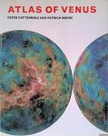 Cattermole, Peter John & Patrick Moore - Atlas of Venus