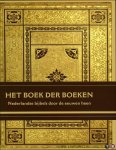BERG, Anne van de / e.a. - Het boek der boeken Nederlandse bijbels door de eeuwen heen. Opstellen over de Bijbel en collecties bijzondere Bijbeluitgaven