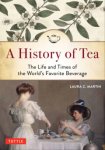 Laura C. Martin - A History of Tea