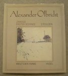 OLBRICHT, ALEXANDER - WALTER HERTZSCH [HRSG.]. - Alexander Olbricht. Vierundzwanzig Zweige. Der erste Schnee. Zwei Folgen farbiger Zeichnungen.