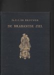 Brouwer, P. C.de - De Brabantse ziel gebundelde artikelen