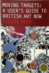Louisa Buck - Moving Targets