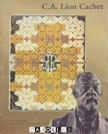 Mechteld de Bois (red.) - C.A. Lion Cachet, 1864 - 1945