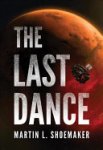 Martin L. Shoemaker - The Last Dance