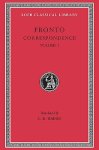 Fronto - Correspondence, Volume I