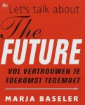 Marja Baseler - Let's Talk About The Future