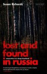 Susan Richards - Lost and Found in Russia
