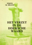 Simon M. Brand - Brand, Simon M.-Het verzet in de Hoeksche Waard