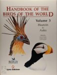 Josep del Hoyo 227782, Andrew Elliott 180374, Jordi Sargatal 265462 - Handbook of the Birds of the World: Volume 3 Hoatzin to Auks