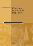 - Wetgeving sociaal recht / 2017/2018 / Boom Juridische wettenbundels