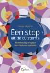 Conny Ielegems - Een stap uit de duisternis Veerkrachtig omgaan met heden en verleden.