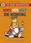 René Windig 63681, Eddie de Jong 232432 - Niks mis met de koning 100 Heinz hoogtepunten