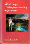 Lange, Prof. Alfred - Gedragsverandering in gezinnen