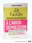 Forthomme, Bernard. - De l'acédie monastique à l'anxio-dépression: Histoire philosophique de la transformation d'un vice en pathologie.