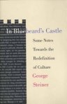 STEINER,  Martin - In Bluebeard`s Castle - Some Notes Towards the Redefinition of Culture