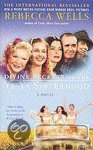Rebecca Wells - Divine secrets of the ya-ya sisterhood
