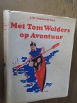 Jongejan- de Groot, C.Th. - Met Tom Welders op avontuur