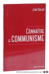 Daujat, Jean. - Connaître le Communsime. Daujat, Jean. - Connaître le Communsime.