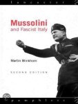 Blinkhorn, Martin - Mussolini and Fascist Italy