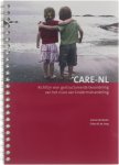 C. de Ruiter Erika M. de Jong - Care NL : Child Abuse Risk Evaluation-Nederland : richtlijn voor gestructureerde beoordeling van het risico van kindermishandeling