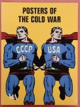 CROWLEY, DAVID. - Posters Of The Cold War.