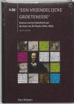 A.P. van Vliet - 'Een vriendelijcke groetenisse' Brieven van het thuisfront aan de vloot van De Ruyter (1664-1665)