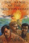 Watt, Duncan - The sands of the Skeleton Coast - an adventure of the Wallace Boys
