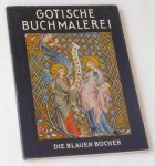 Boeckler, Albert - Gotische Buchmalerei