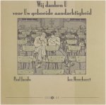 Jan Bosschaert Paul Jacobs - Wij danken U voor Uw geboeide aandachtigheid