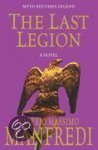 Valerio Massimo Manfredi - The Last Legion. Film Tie-In