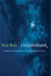 Kick Bras - Getijdenboek Kick Bras - Getijdenboek