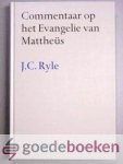 Ryle, J.C. - Commentaar op het Evangelie van Mattheus