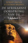 Bauval, Robert - De Afrikaanse oorsprong van de Farao's