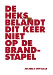 Amanda Lovelace - De heks belandt dit keer niet op de brandstapel