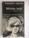 Japrisot, Sébastien - Michèle Isola