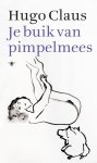 Claus, Hugo - Je buik van pimpelmees. Liefdesgedichten