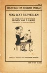 (BIELKINE). GASUS, P. (= P.W. PEEREBOOM), & Wladimir BIELKINE - Nog wat ulevellen. Een verdere keuze uit de dagelijksche rijmen van P. Gasus, overgedrukt uit het Haarlem's Dagblad. Luchtigjes verlucht door Vladimir Bielkine.