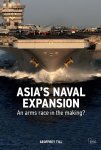 Geoffrey Till - Asia'S Naval Expansion
