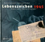 Richard Lakowski, Hans-Joachim Büll - Lebenszeichen 1945