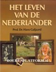 Galjaard, Hans - Het leven van de Nederlander