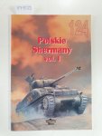 Gawrych, Wojciech J. and Wojciech Luczak: - No. 124 : Polskie Shermany Vol. 1 :