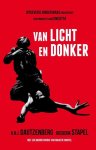 Dautzenberg, Anton; Stapel, Diederik - Van licht en donker.