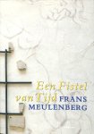 Frans Meulenberg - Een fistel van tijd