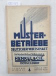 Schmitt, Elisabeth: - Die Waschmittel- und Seifenindustrie Henkel & Cie. A. G. , Düsseldorf